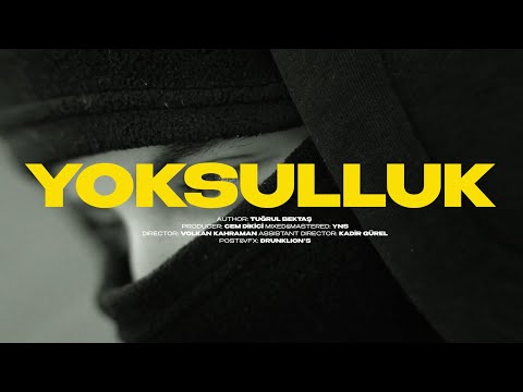 TUĞRUL BEKTAŞ - YOKSULLUK [Official Music Video]