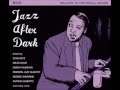 You and the Night and the Music [Kenny Burrell ...