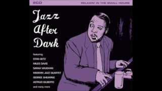 You and the Night and the Music [Kenny Burrell]