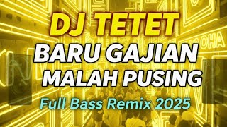 Download lagu Minggu Baru Gajian Kok Udah Pusing | DJ Remix Full Bass | DJ Tetet Music mp3