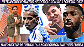 GLOBO ESPORTE DO CRUZEIRO: BRUNO SPINDEL: DIRETOR DE FUTEBOL FALA SOBRE MATHEUS PEREIRA e GERSON 