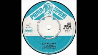 Max Romeo - Ginal Ship