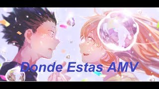 💔Anime Mix AMV 💔Donde Estas💔 (Yandel ft. Luis Fonsi)💔