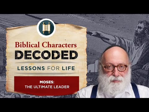 Biblische Figuren entschlüsselt – Moses: Der ultimative Anführer