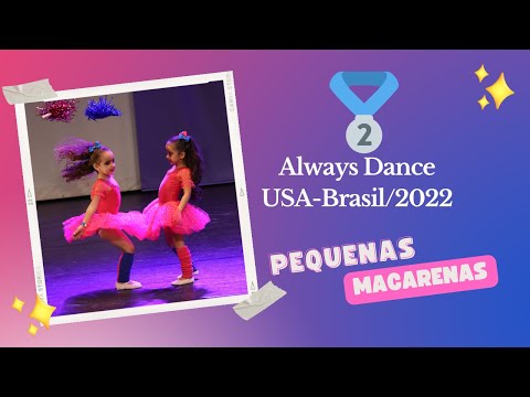 ALWAYS DANCE USA_BRASIL/ 2022I 2º LUGAR – ESTILO LIVRE – DUPLA JAZZ BABYI Espaço Daniela Guimarães