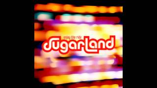 Sugarland, &quot;Settlin&#39;&quot;