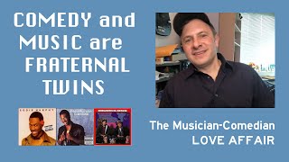 Comedy loves Music loves Comedy
