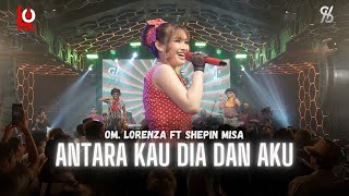 Download lagu RELAKAN AKU MEMILIH DIA | OM LORENZA ft. SHEPIN MISA - ANTARA KAU DIA DAN AKU | (Viral Jadul) mp3