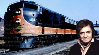City of New Orleans Johnny Cash with Lyrics