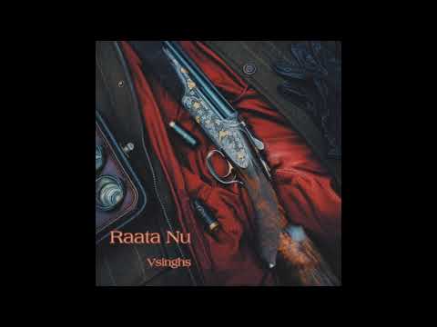 Vsinghs - Raata Nu