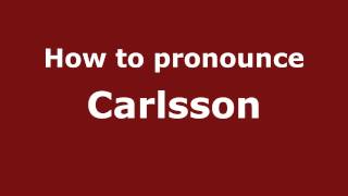 How to pronounce Carlsson