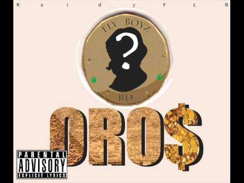 Raidy FLB. Duele Ft Black Face ( Oro$ ) ( Prod : La Paz Studio )