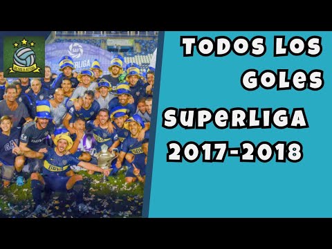 Todos los Goles de la Superliga Argentina 2017/2018