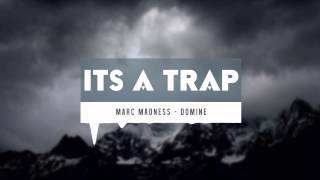 Marc Madness - Domine