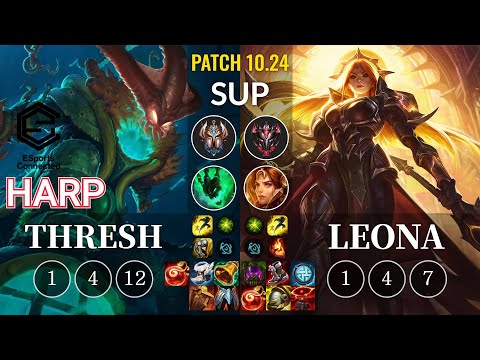 ESC Harp Thresh vs Leona Sup - KR Patch 10.24
