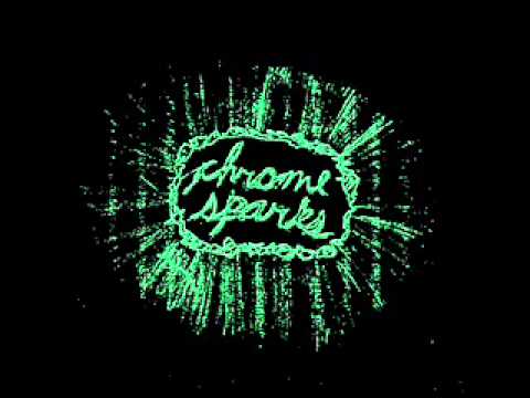 Chrome Sparks- Our Love Is Heartbeats; Our Love Is Hot Beats