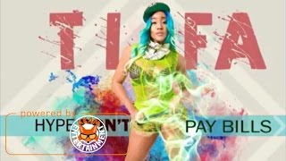 Tifa - Hype Don't Pay My Bills (Raw) [Humbug Riddim] March 2017