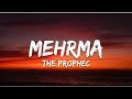 The PropheC - Mehrma (LYRICS) | New Punjabi Song 2022