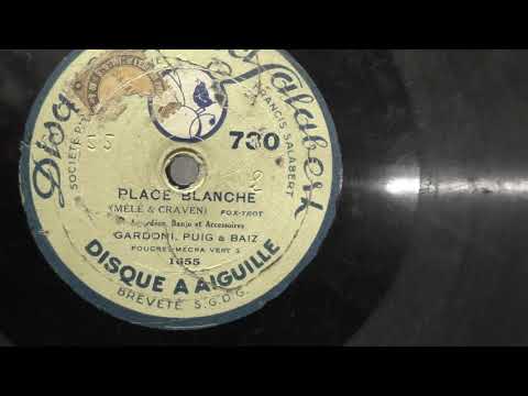 Gardoni, Puig & Baiz: Place Blanche. (1927).