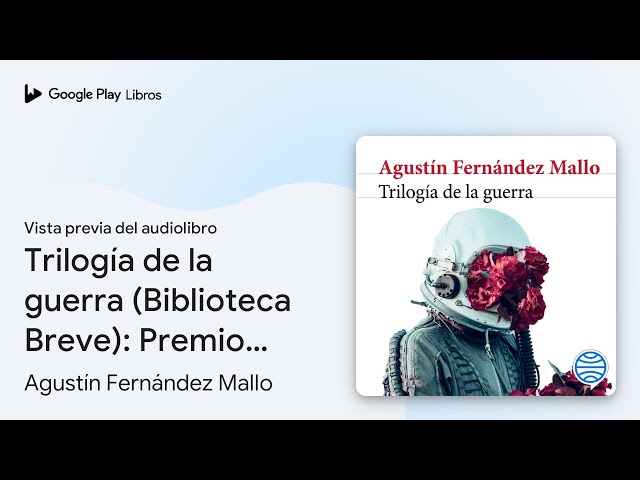 Vídeo relacionado con Trilogía de la guerra: Premio Biblioteca Breve 2018
