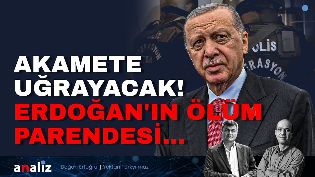 Erdoğan rejiminin ölüm parandesi