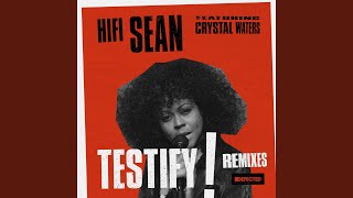 Testify (feat. Crystal Waters) (Rhythm Masters Vocal Mix)