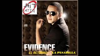 EVIDENCE - LA PESADILLA ( Bachata 2013 )