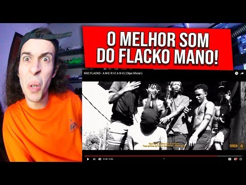(Q ISSO FLACKO 😱) REAGINDO a NGC FLACKO - A M E R I C A N O - REACT/REAÇÃO
