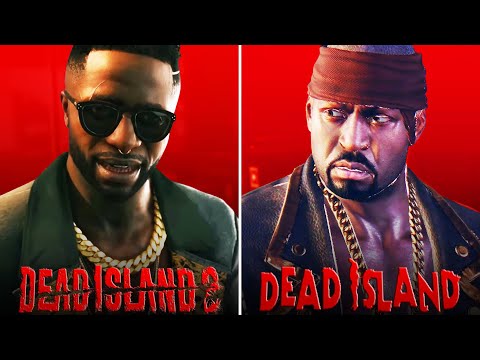 Dead Island 2 vs Dead Island 1
