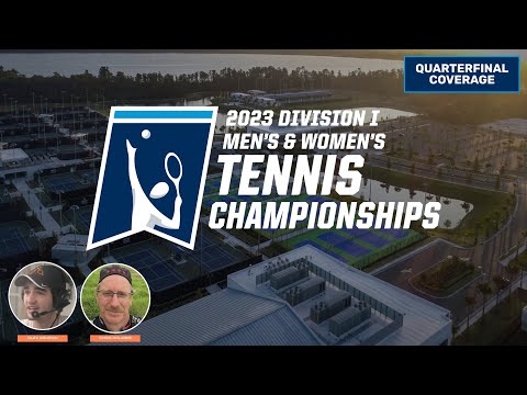 2023 NCAA DI Tournament: Men's Quarterfinal Coverage [College Tennis]