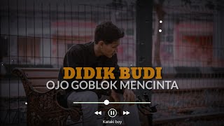 Download lagu Sedoyo Mawut - Ojo Goblok Mencinta (cover) Didik Budi || Story WA lagu 30 detik. mp3 Download lagu Sedoyo Mawut - Ojo Goblok Mencinta (cover) Didik Budi || Story WA lagu 30 detik. mp3