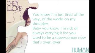 Cher Lloyd -  Human - Lyrics