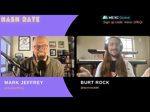Hash Rate - Ep 034 - Burt Rock and Kwenta