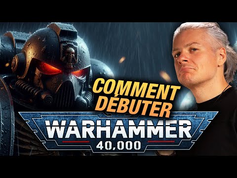 DÉCOUVRIR WARHAMMER 40000 : Mes conseils pour se lancer (et ne pas se perdre)