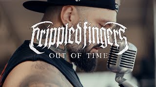 Video CRIPPLED FINGERS - OUT OF TIME (Official Music Video)
