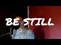 Be Still (Nie będę się bać) - Hillsong Worship || Szymon Czyżewski Be Still (Nie będę się bać) - Hillsong Worship || Szymon Czyżewski