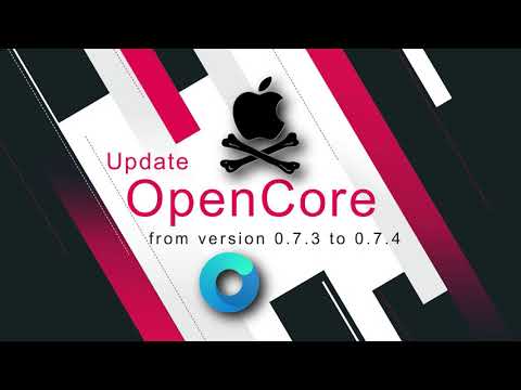 Step by step how to update OpenCore 0.7.4 from 0.7.3 (full-guide)