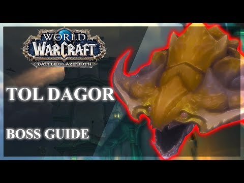 Tol Dagor Normal / Heroic / Mythic Guide - BOSSES ONLY