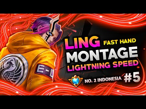 LING FAST HAND MONTAGE #5 | BEST MOMENT LIGHTINING DASH COMBO• Top 1 Global Ling - Mobile Legends