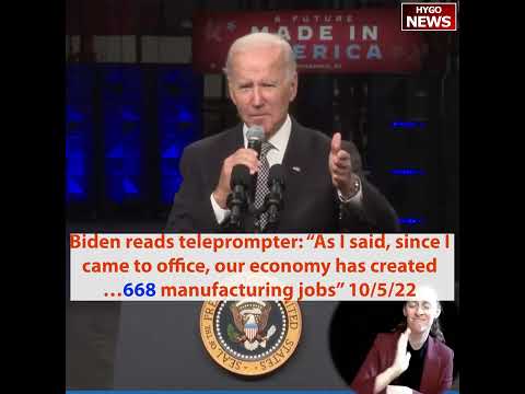 Biden at IBM: '678,000' Manufacturing Jobs, Then '668' Manufacturing Jobs (October 6, 2022)