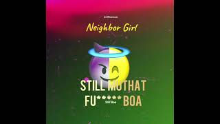 Still Boa - Neighbor Girl ( Audio Official )