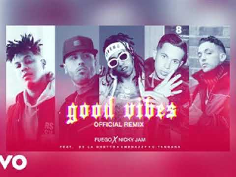 Fuego Ft Nicky Jam, De La Ghetto, Amenazzy y C. Tangana – Good Vibes (Acapella Almost)