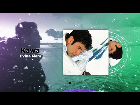 Evîna Mem - Kawa