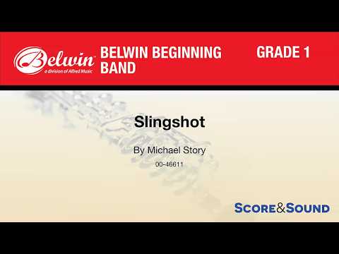 Slingshot, by Michael Story – Score & Sound