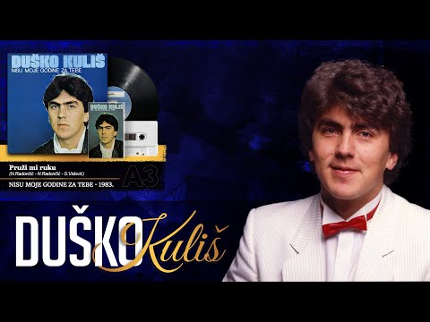 Duško Kuliš - Pruži mi ruku (Audio 1983)