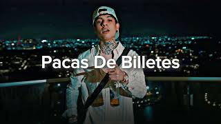 Pacas De Billetes - Natanael Cano