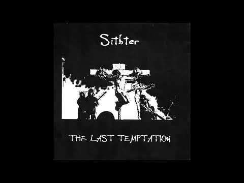 SITHTER - The Last Temptation (FULL EP 2010 - 7" Vinyl-Rip)