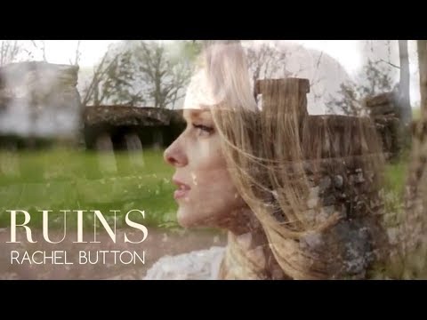 Rachel Button - RUINS (Official Video)