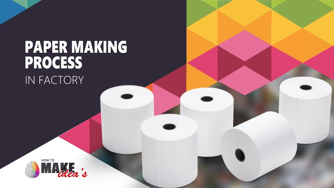 Paper Making Process