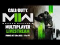 Call of Duty: Modern Warfare 2 Multiplayer Launch Day Livestream